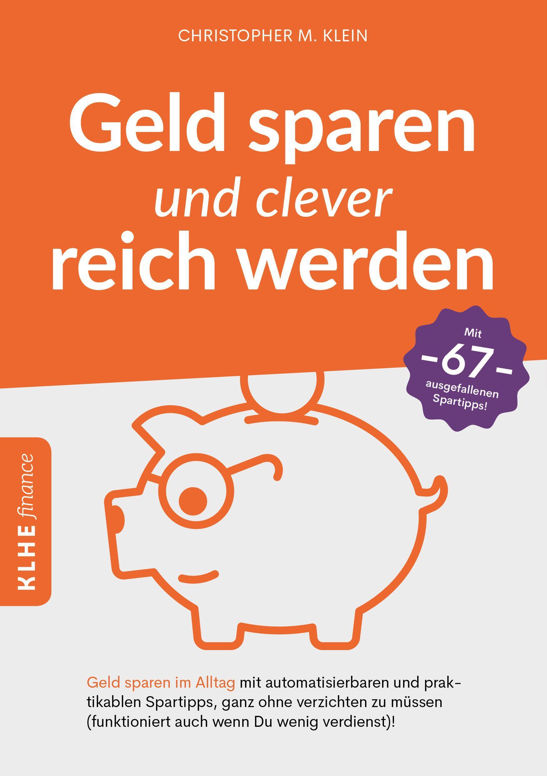 Vorderes Coverbild Geld sparen und clever reich werden