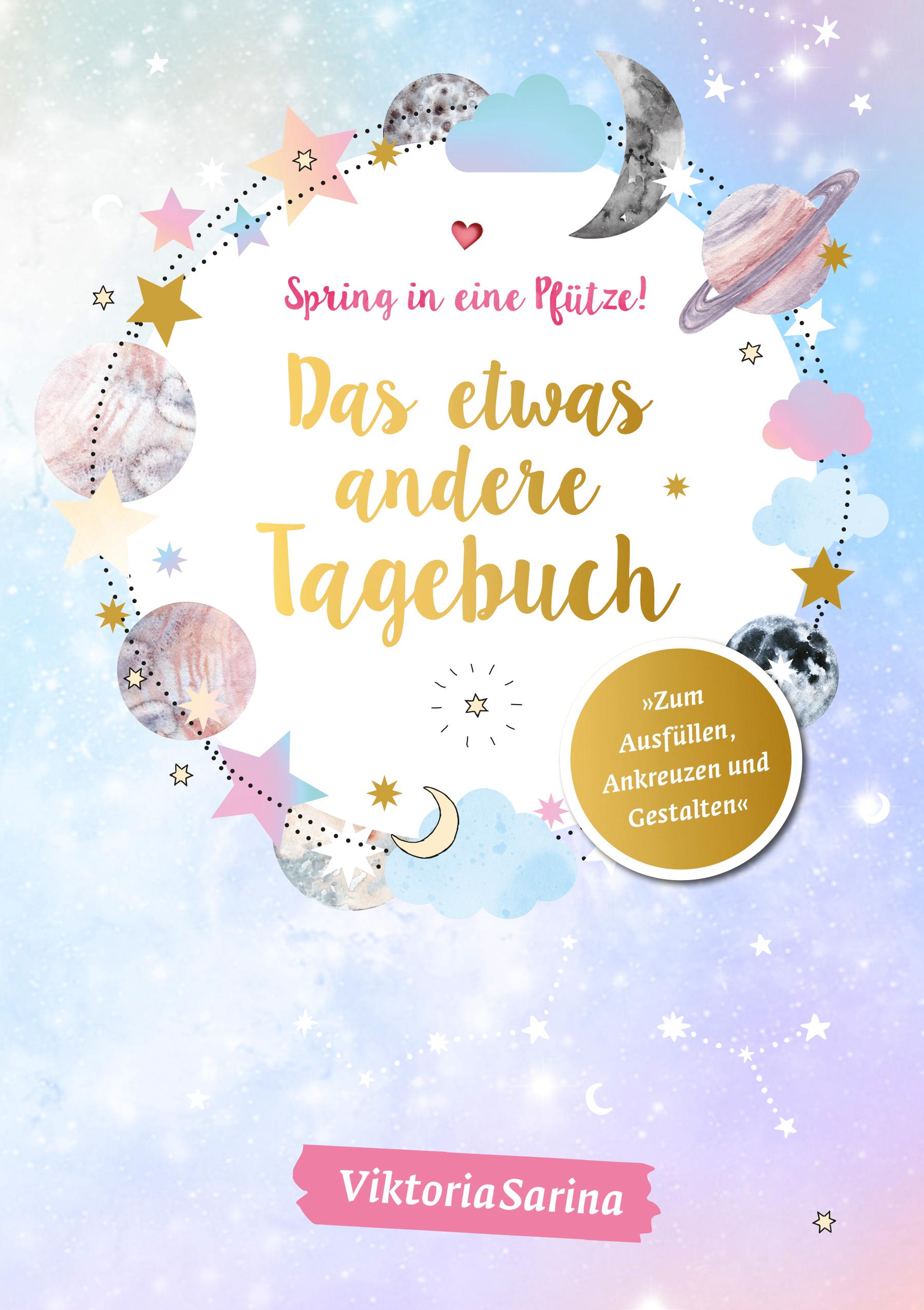 Vorderes Coverbild Spring in eine Pfütze! Das etwas andere Tagebuch