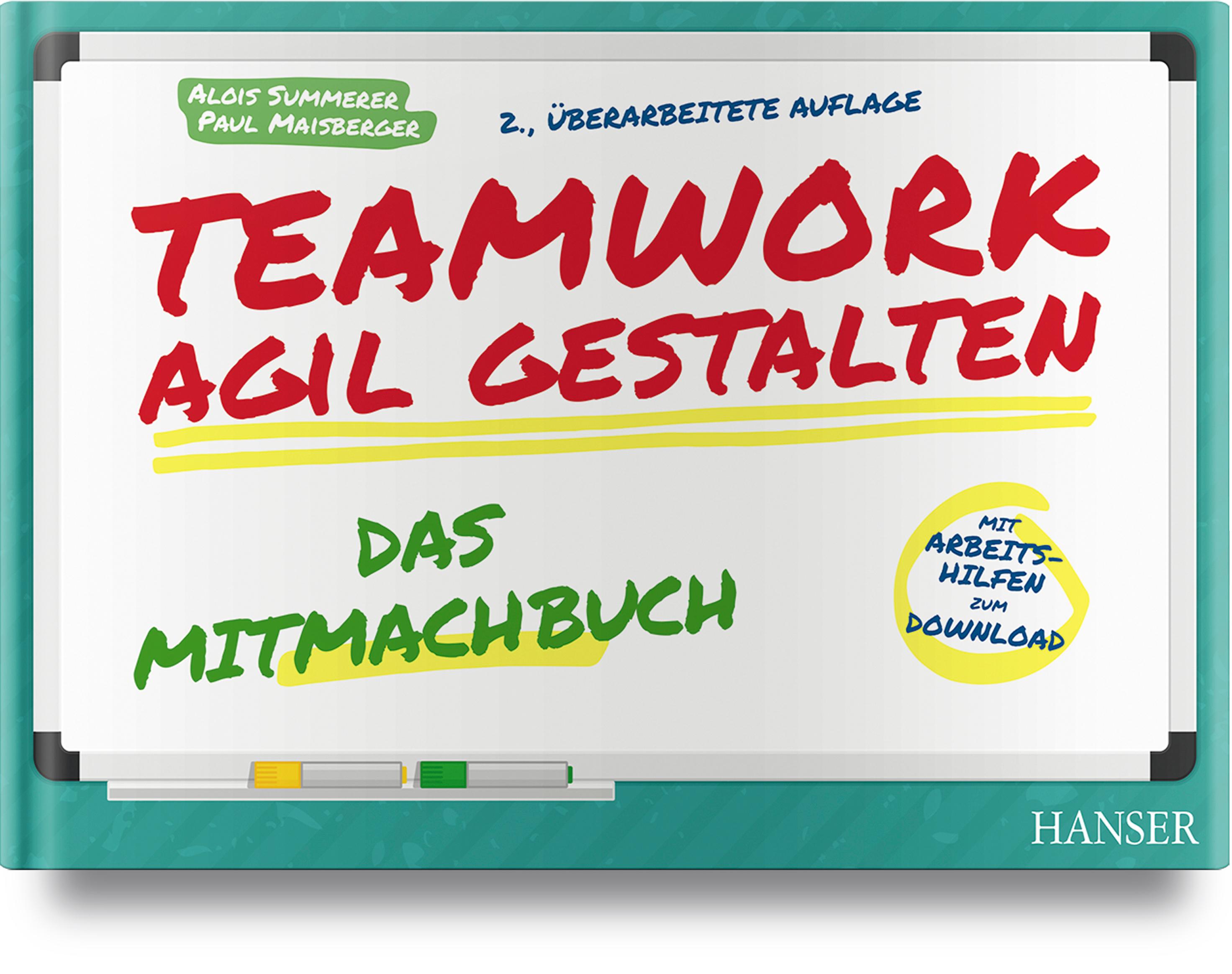 Vorderes Coverbild Teamwork agil gestalten - Das Mitmachbuch