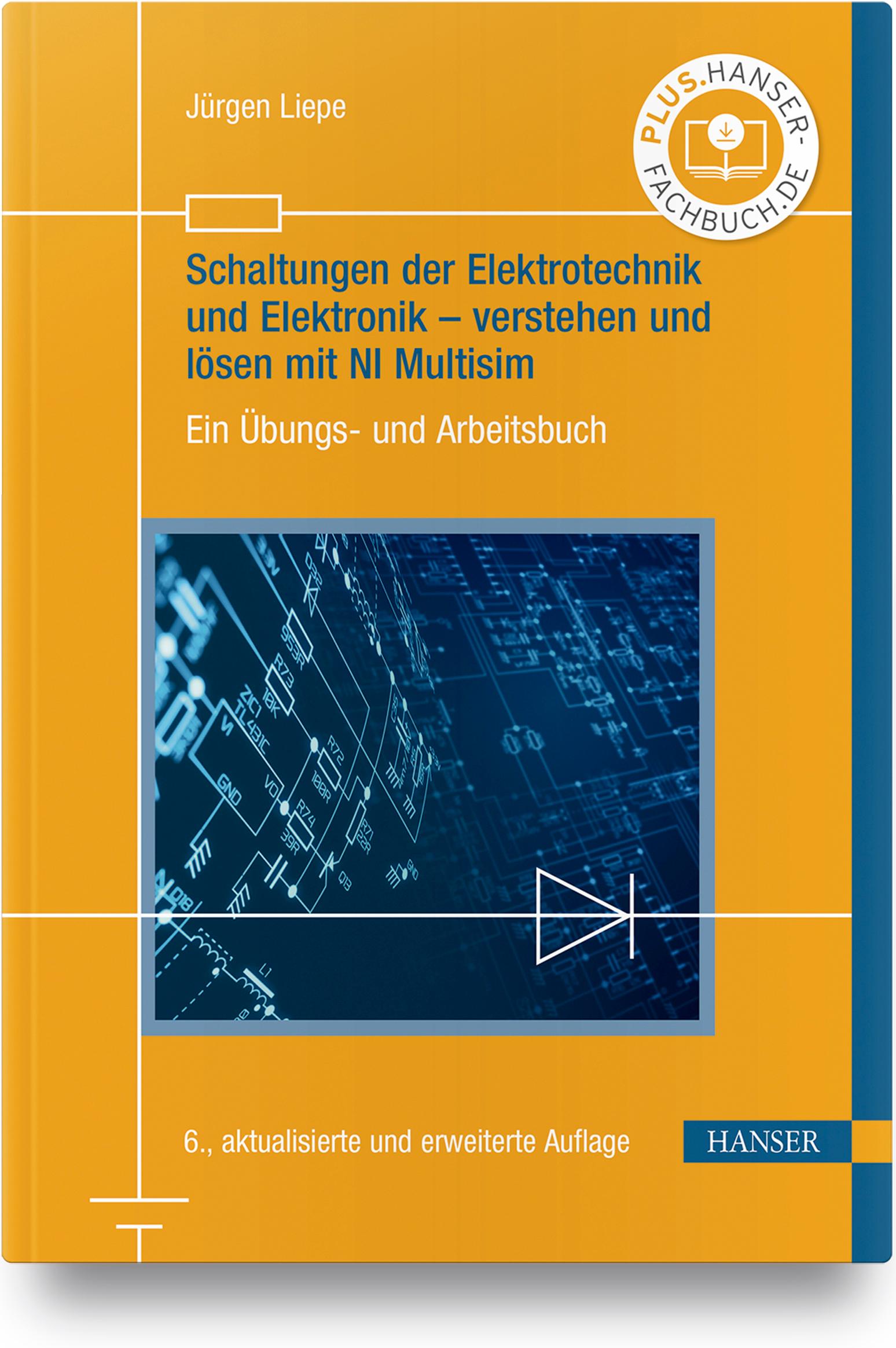 Vorderes Coverbild Schaltungen der Elektrotechnik und Elektronik - verstehen und lösen mit NI Multisim