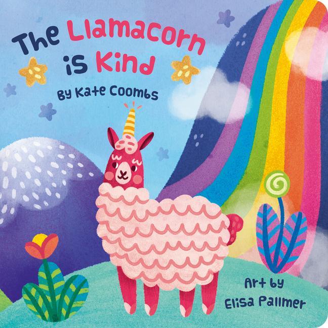 Vorderes Coverbild The Llamacorn Is Kind, Board Book