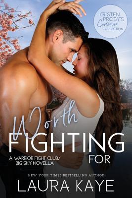 Vorderes Coverbild Worth Fighting For: A Warrior Fight Club/Big Sky Novella