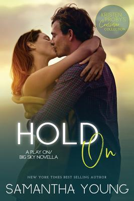 Vorderes Coverbild Hold on: A Play On/Big Sky Novella