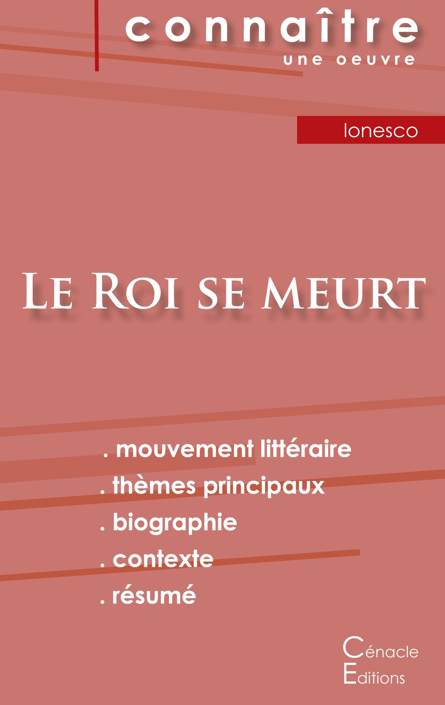 Vorderes Coverbild Fiche de lecture Le Roi se meurt de Eugène Ionesco (Analyse littéraire de référence et résumé complet)