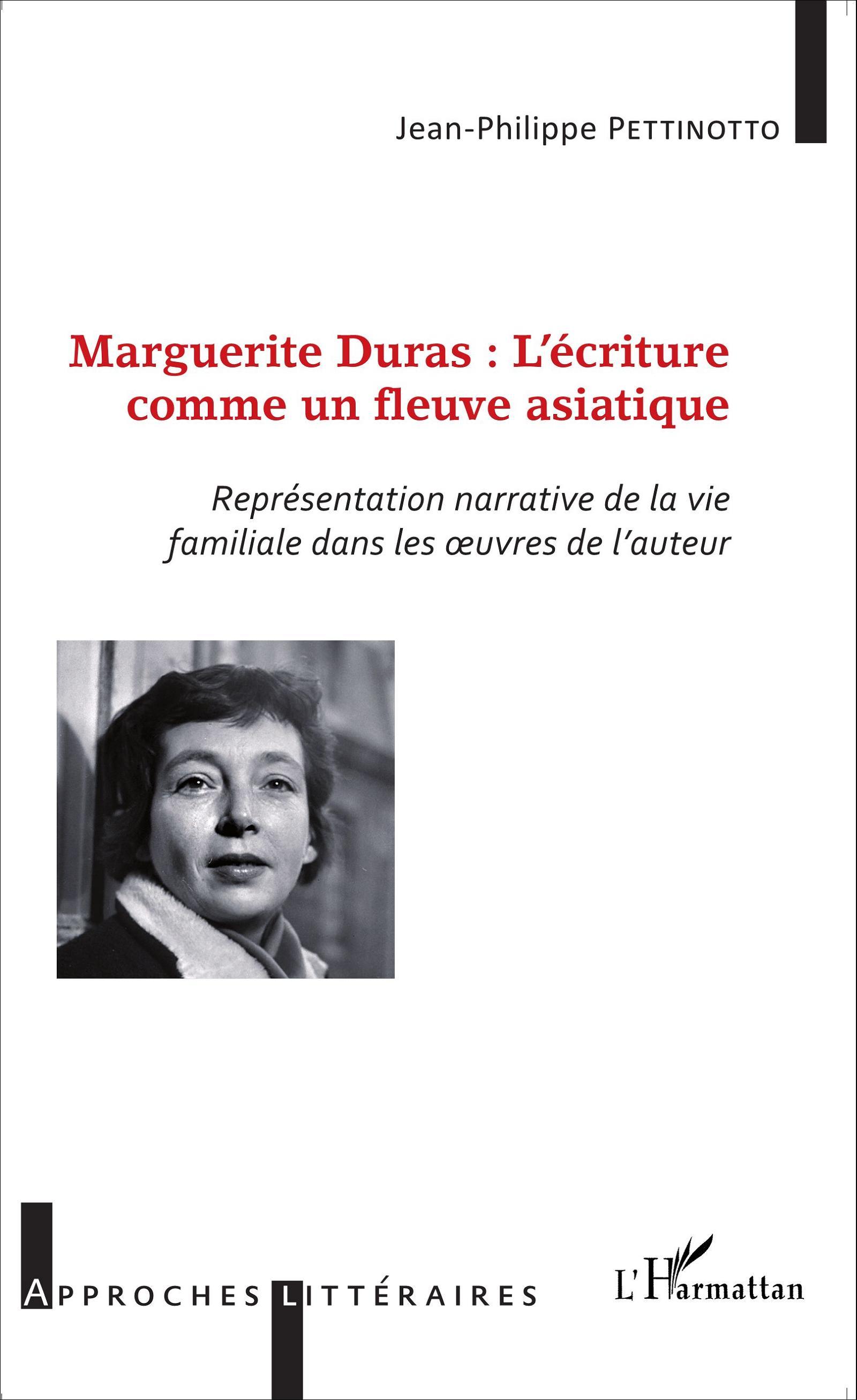 Vorderes Coverbild Marguerite Duras : l'écriture comme un fleuve asiatique