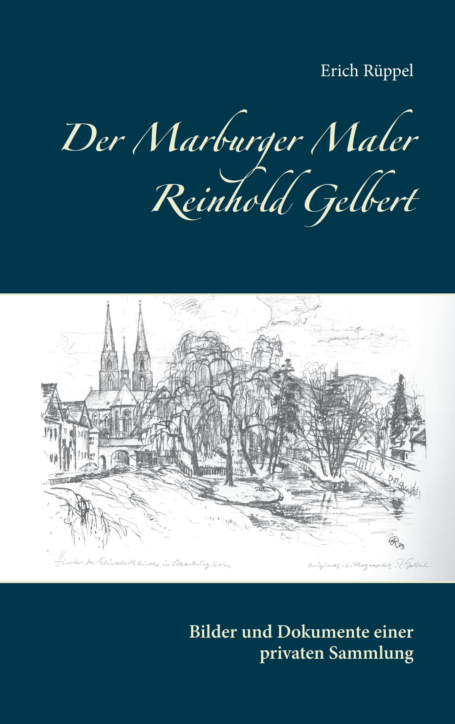 Vorderes Coverbild Der Marburger Maler Reinhold Gelbert