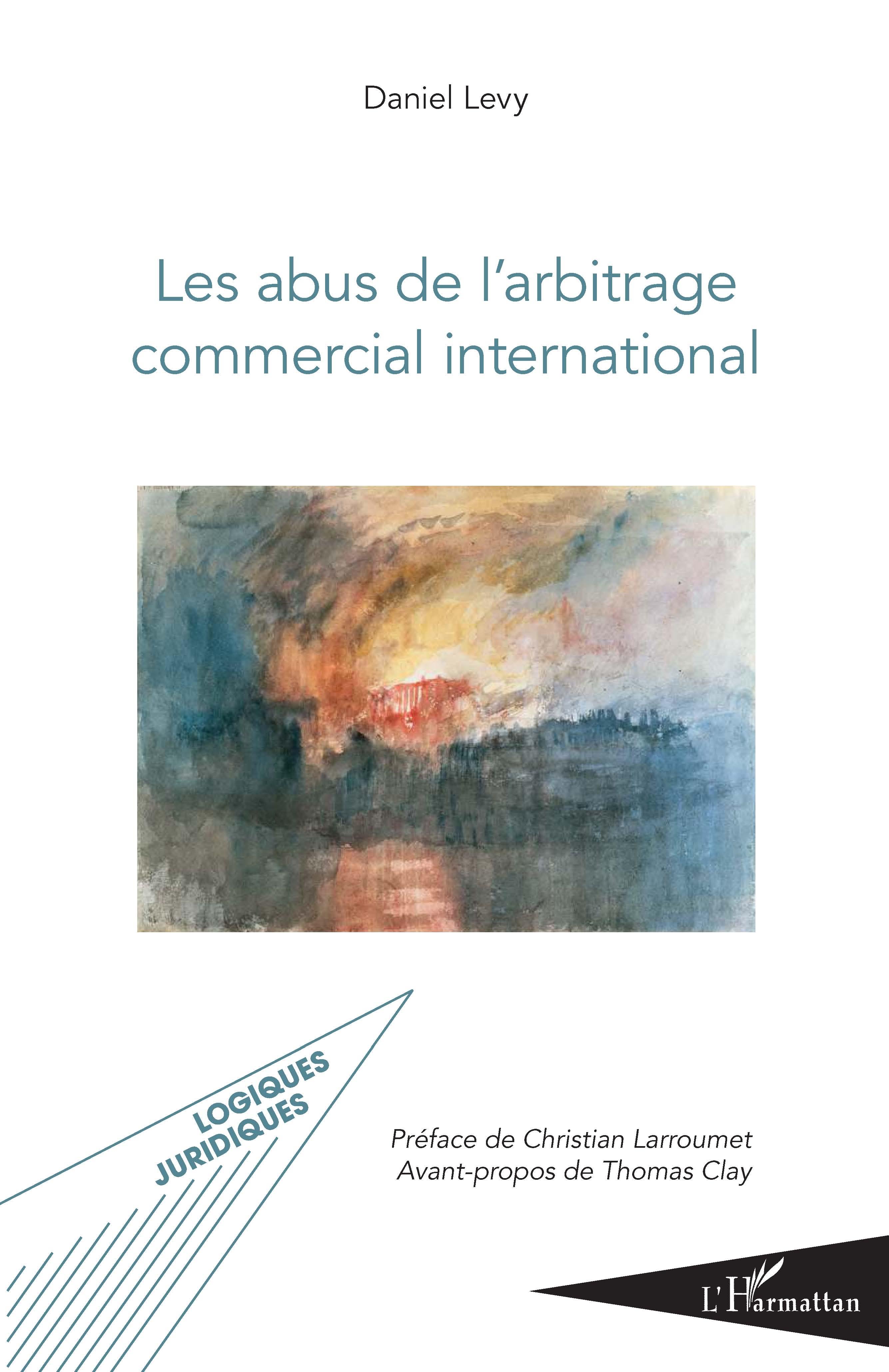 Vorderes Coverbild Les abus de l'arbitrage commercial international