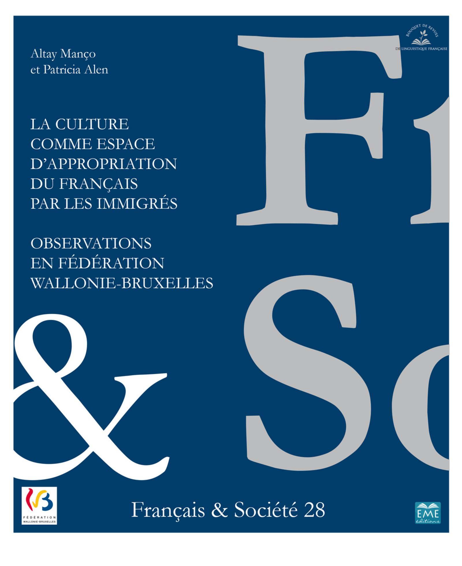 Vorderes Coverbild La culture comme espace d'appropriation du français par les immigrés