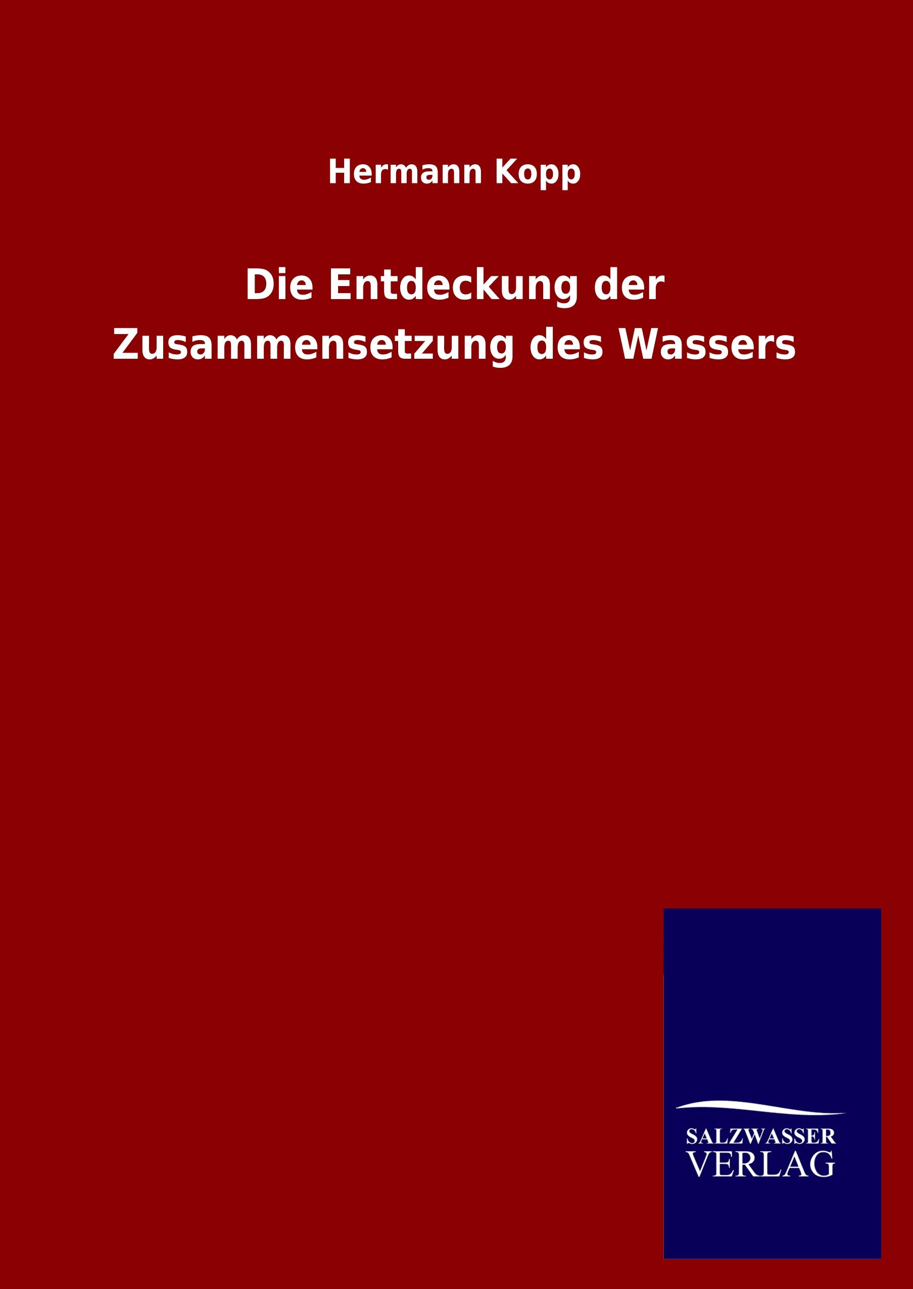 Vorderes Coverbild Die Entdeckung der Zusammensetzung des Wassers