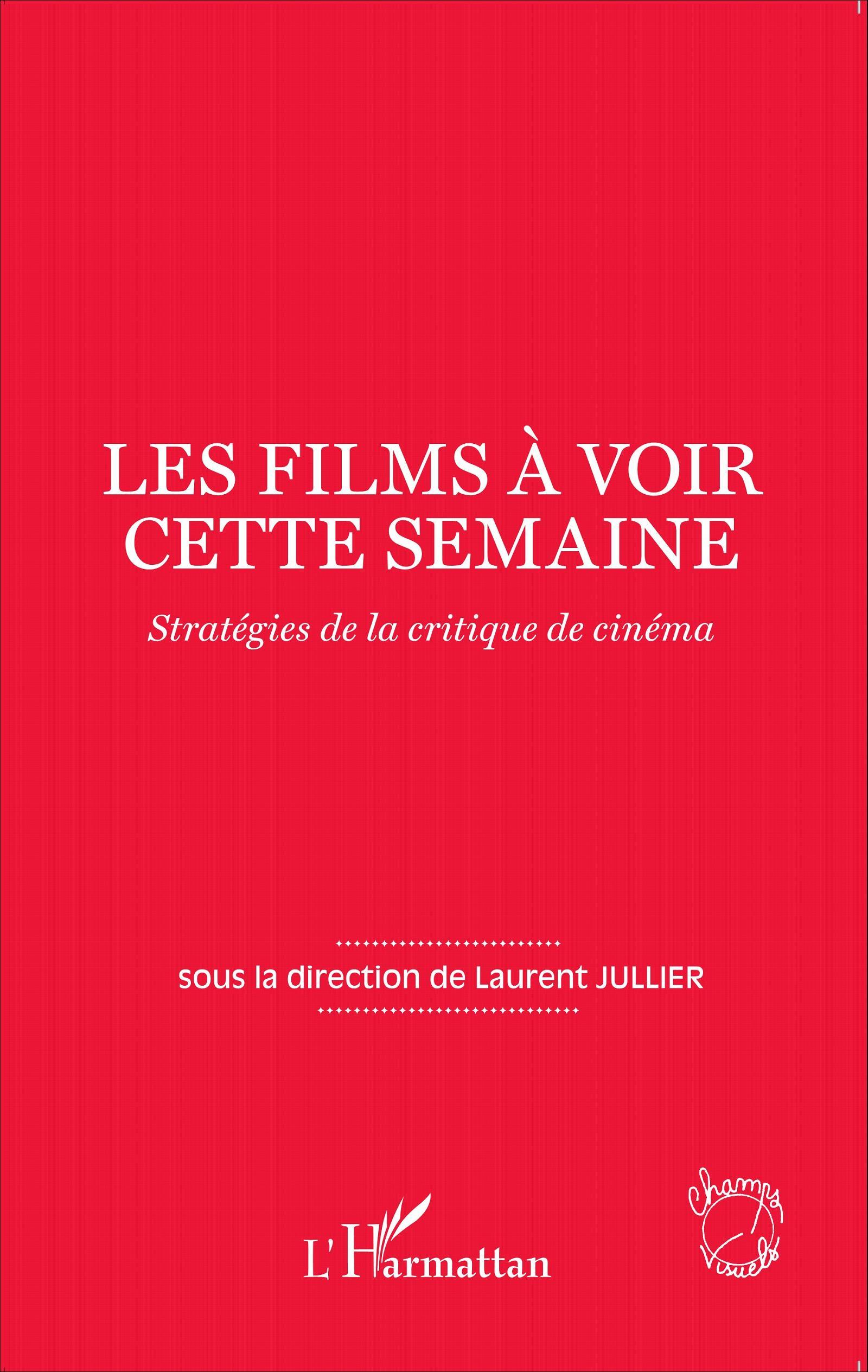 Vorderes Coverbild Les films à voir cette semaine