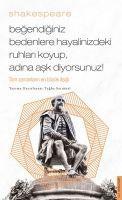 Vorderes Coverbild Begendiginiz Bedenlere Hayalinizdeki Ruhlari Koyup Adina Ask Diyorsunuz - Shakespeare