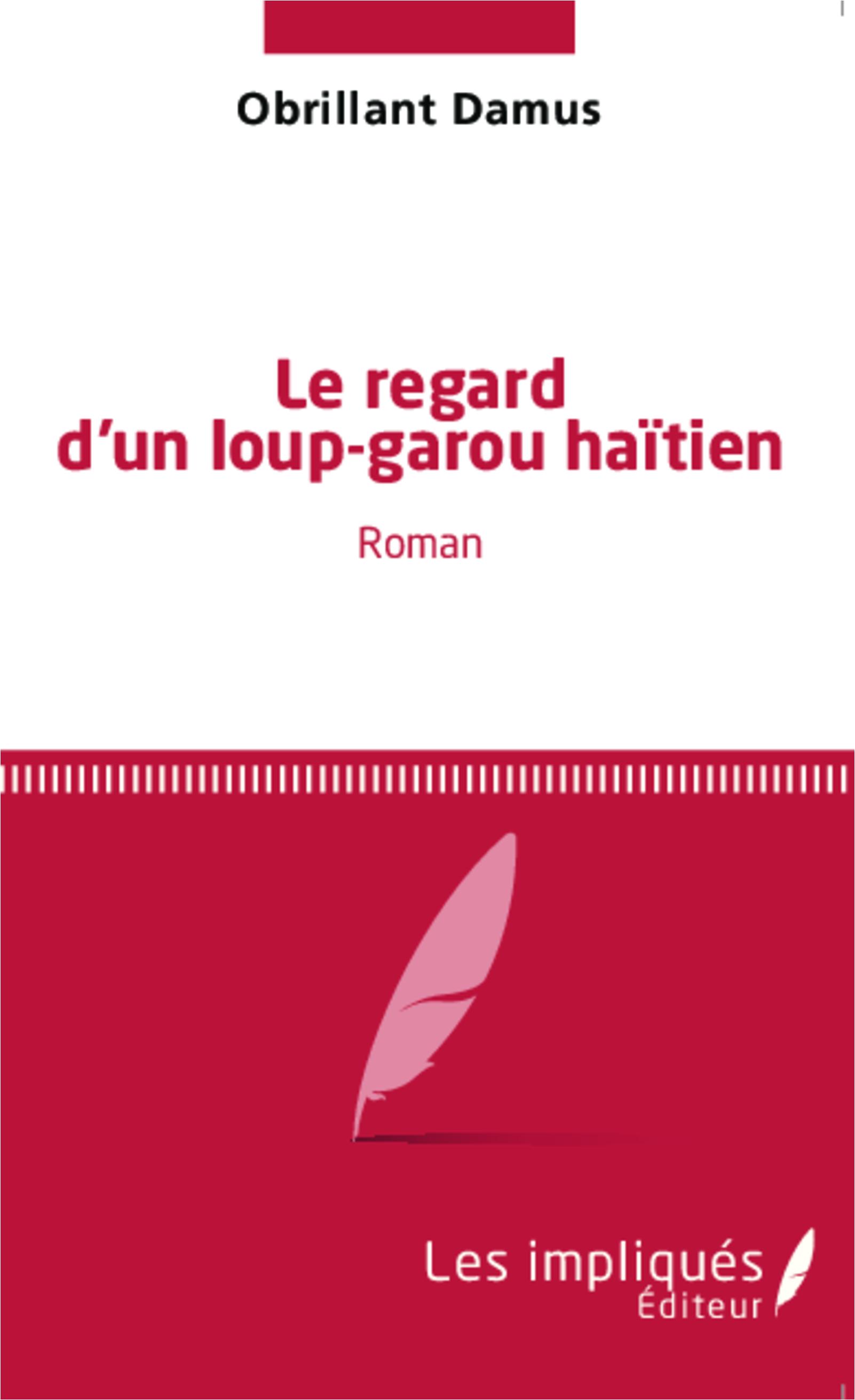 Vorderes Coverbild Le regard d'un loup-garou haïtien