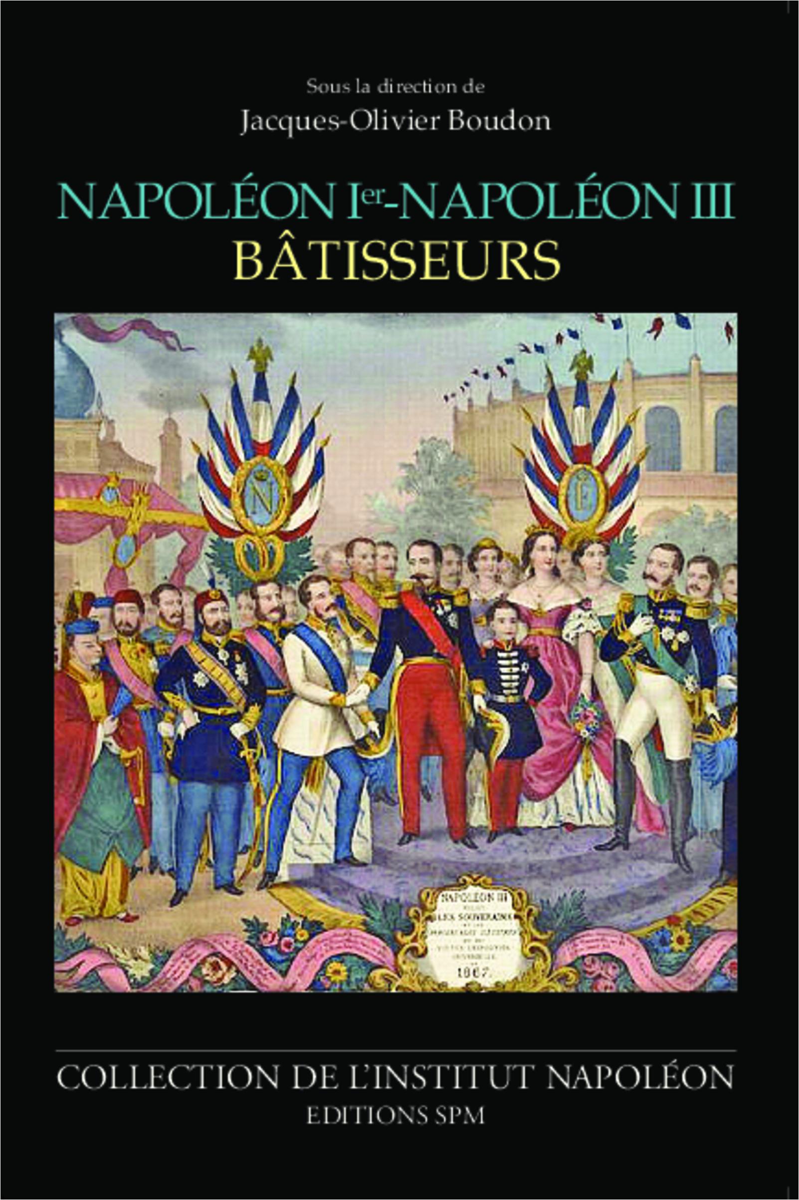 Vorderes Coverbild Napoléon Ier - Napoléon III bâtisseurs