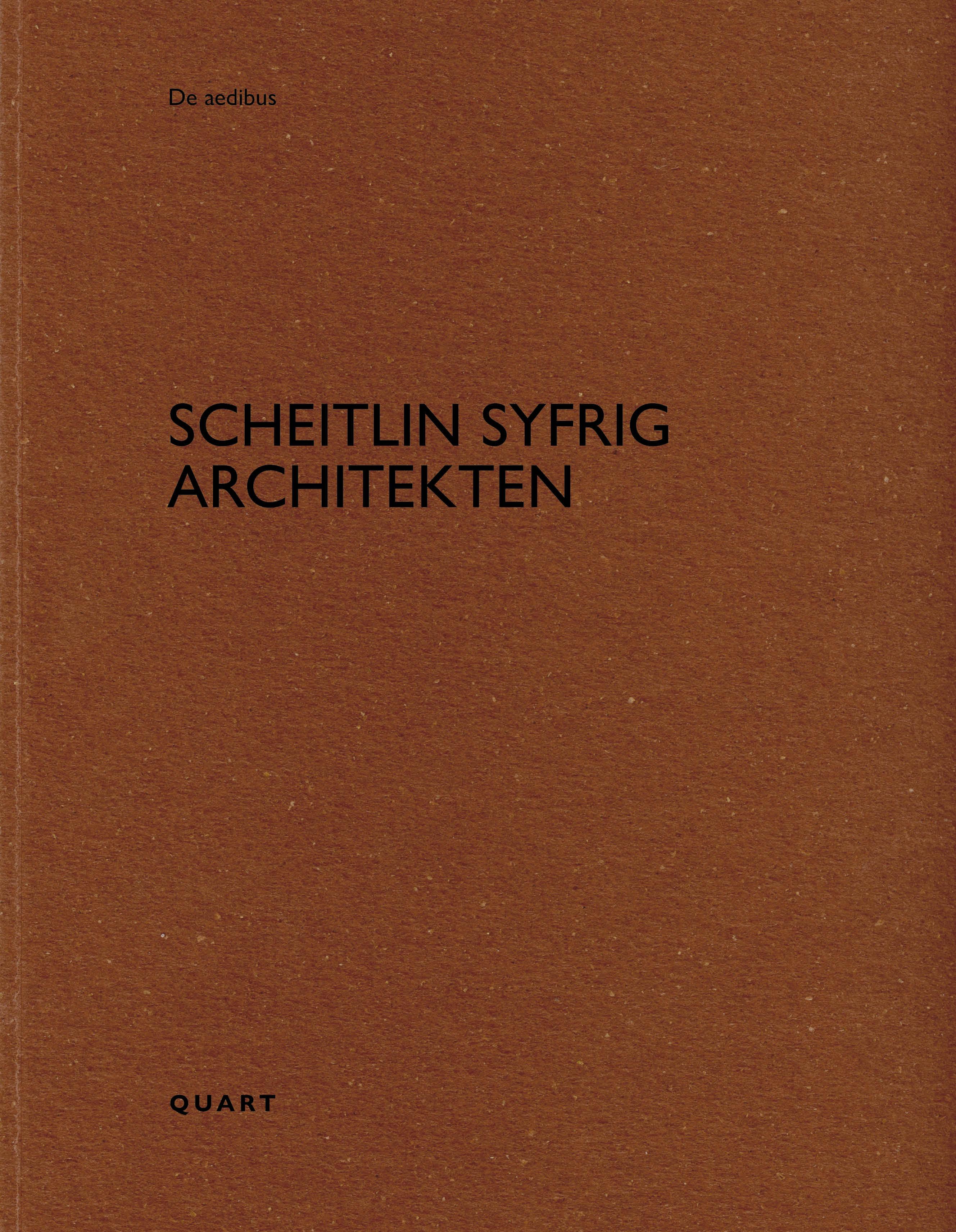 Vorderes Coverbild Scheitlin Syfrig Architekten