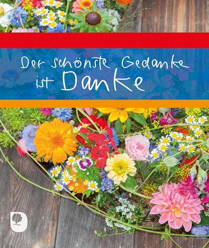 Vorderes Coverbild Der schönste Gedanke ist Danke