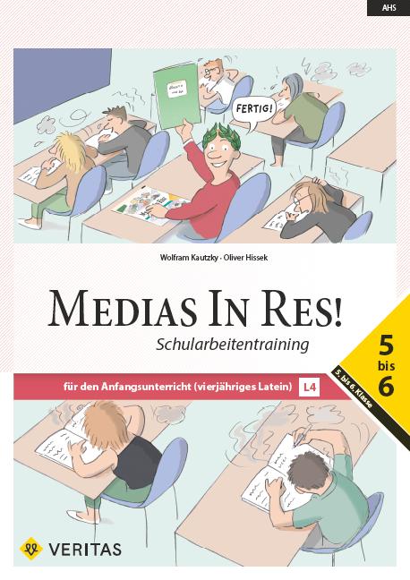 Vorderes Coverbild Medias in res! AHS: 5. bis 6. Klasse - Schularbeitentraining für das vierjährige Latein