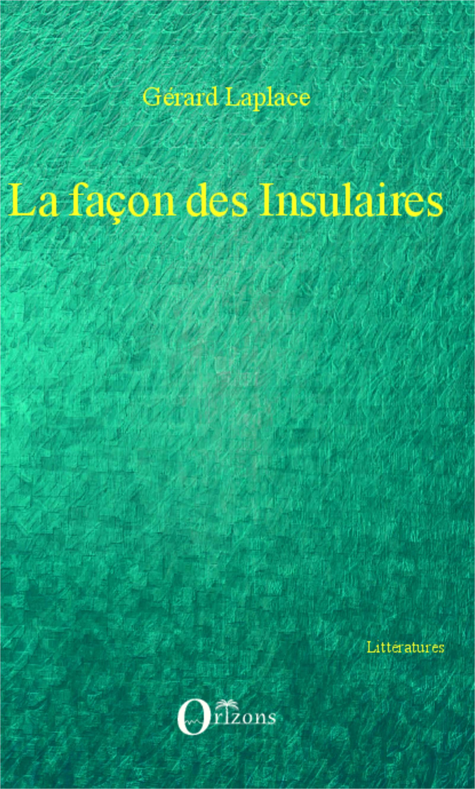 Vorderes Coverbild La façon des insulaires