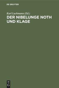 Vorderes Coverbild Der Nibelunge Noth und Klage