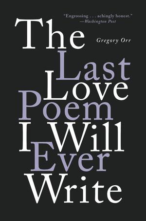 Vorderes Coverbild The Last Love Poem I Will Ever Write