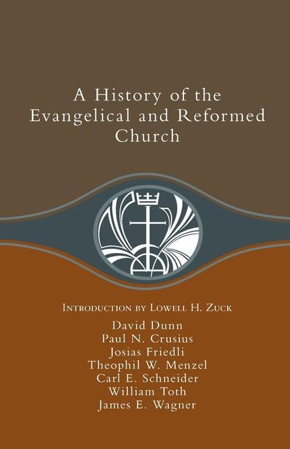 Vorderes Coverbild A History of the Evangelical and Reformed Church