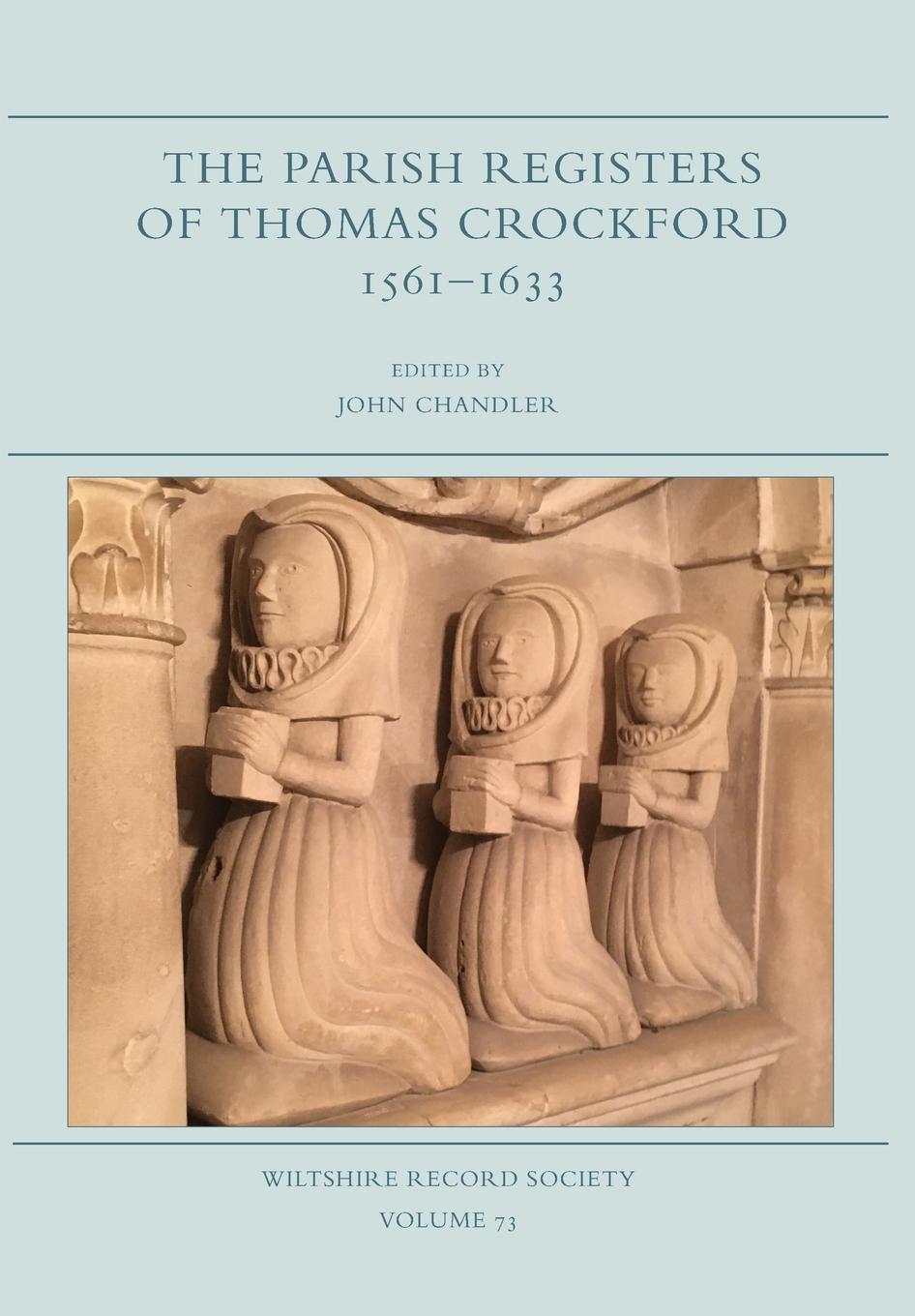 Vorderes Coverbild The Parish Registers of Thomas Crockford 1561-1633