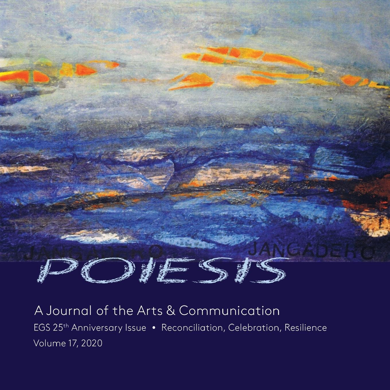 Vorderes Coverbild POIESIS  A Journal of the Arts & Communication  Volume 17, 2020