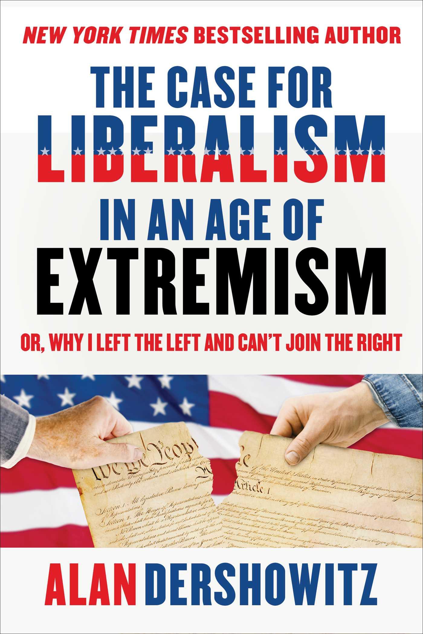 Vorderes Coverbild The Case for Liberalism in an Age of Extremism