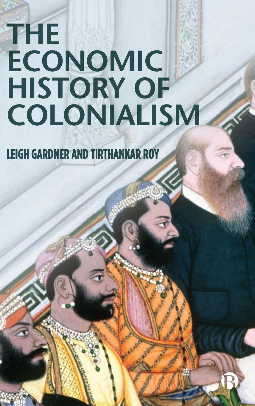 Vorderes Coverbild The Economic History of Colonialism