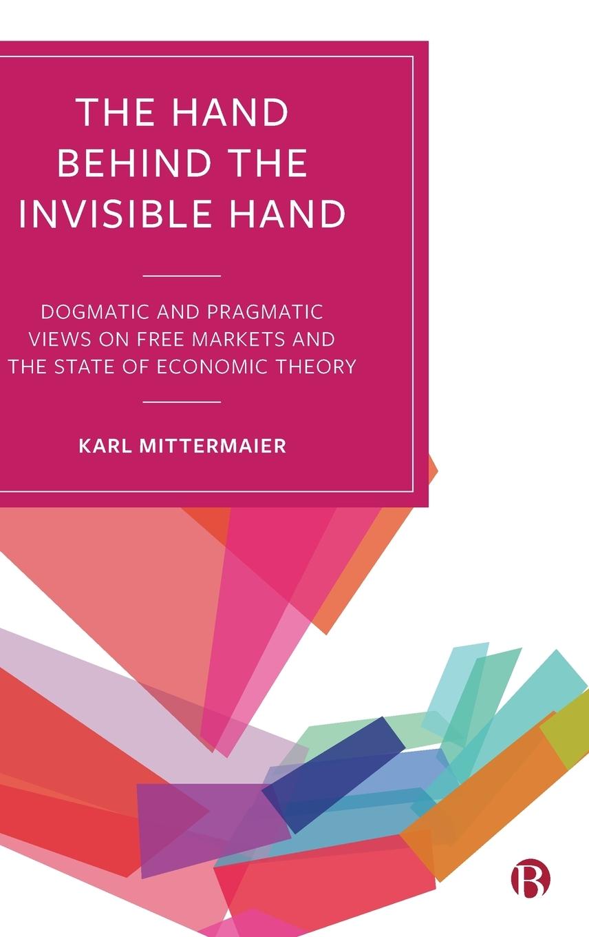 Vorderes Coverbild The Hand Behind the Invisible Hand