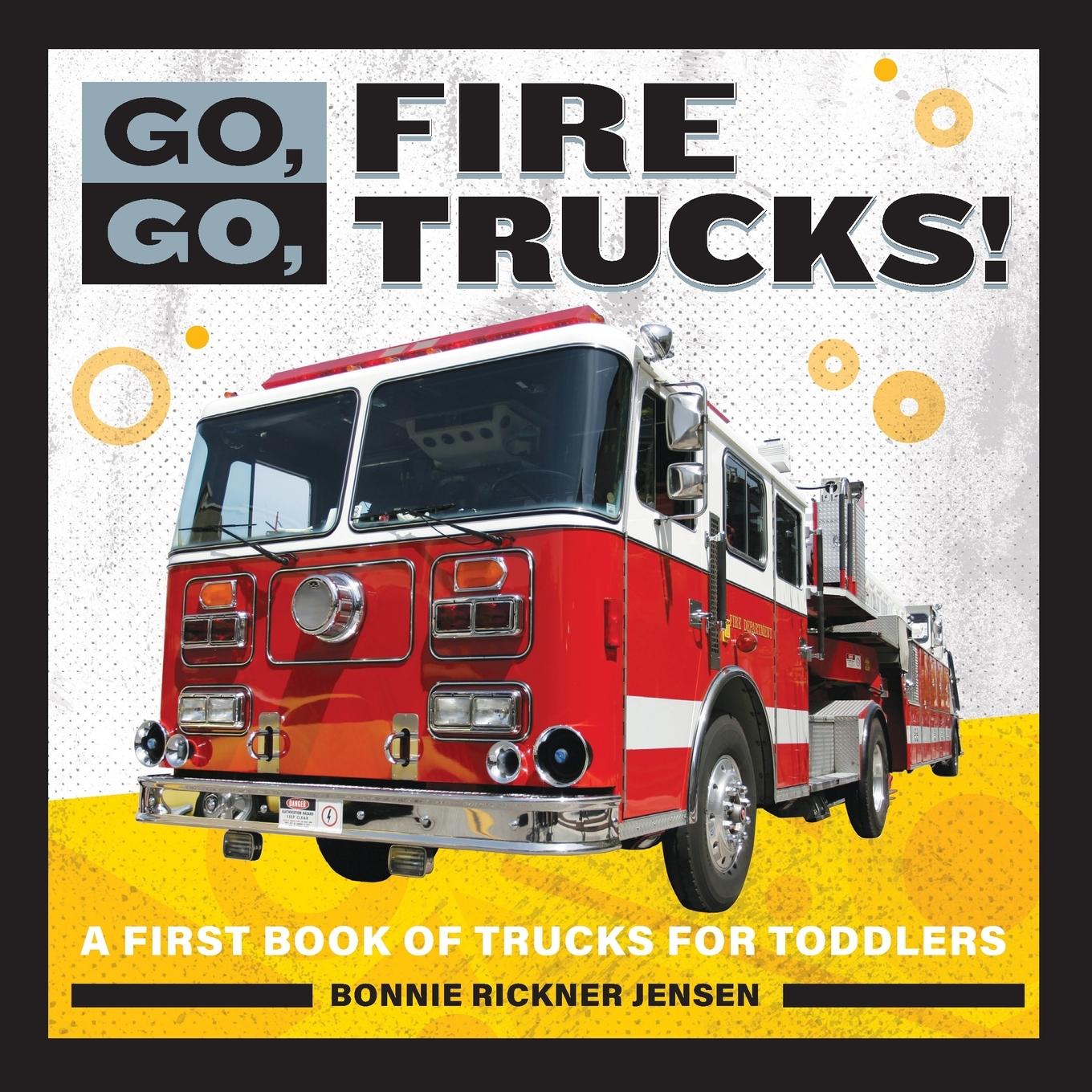 Vorderes Coverbild Go, Go, Fire Trucks!