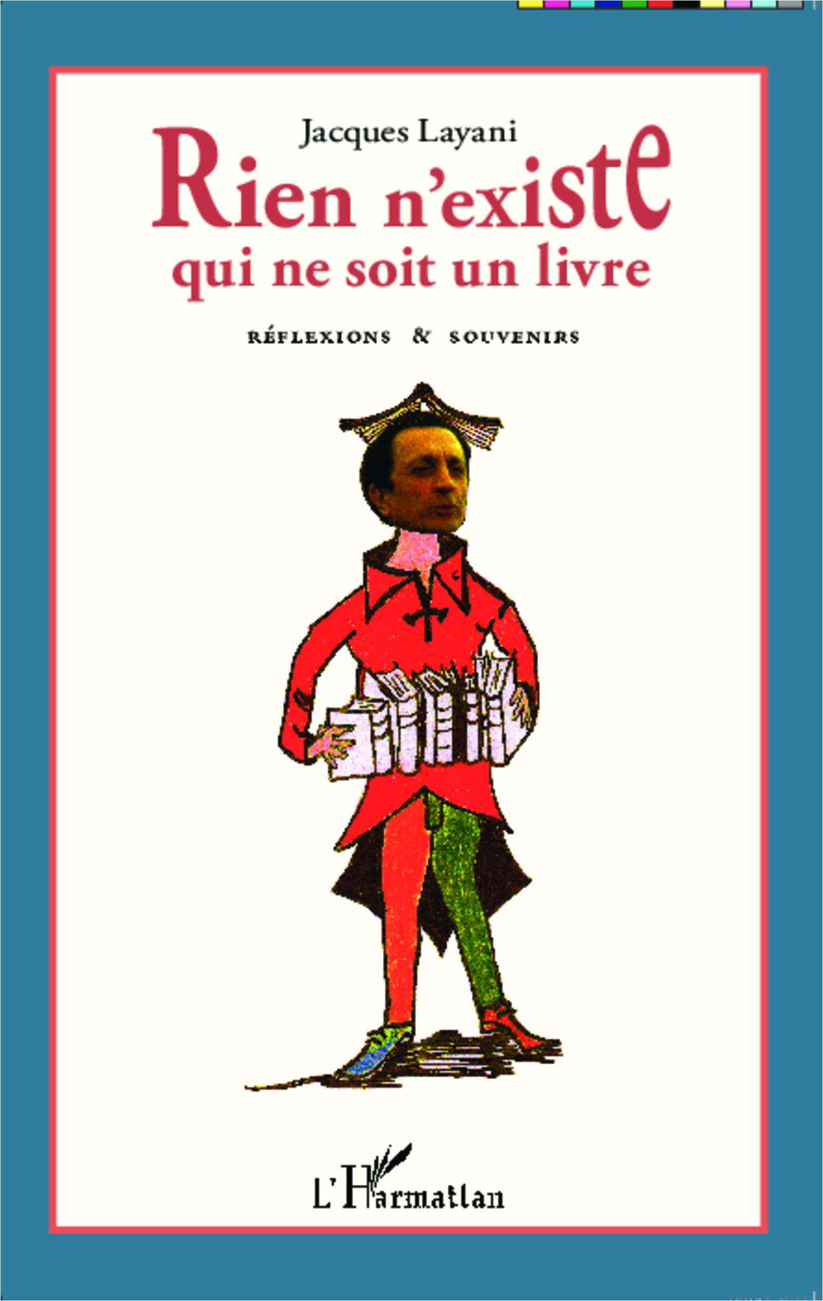 Vorderes Coverbild Rien n'existe qui ne soit un livre