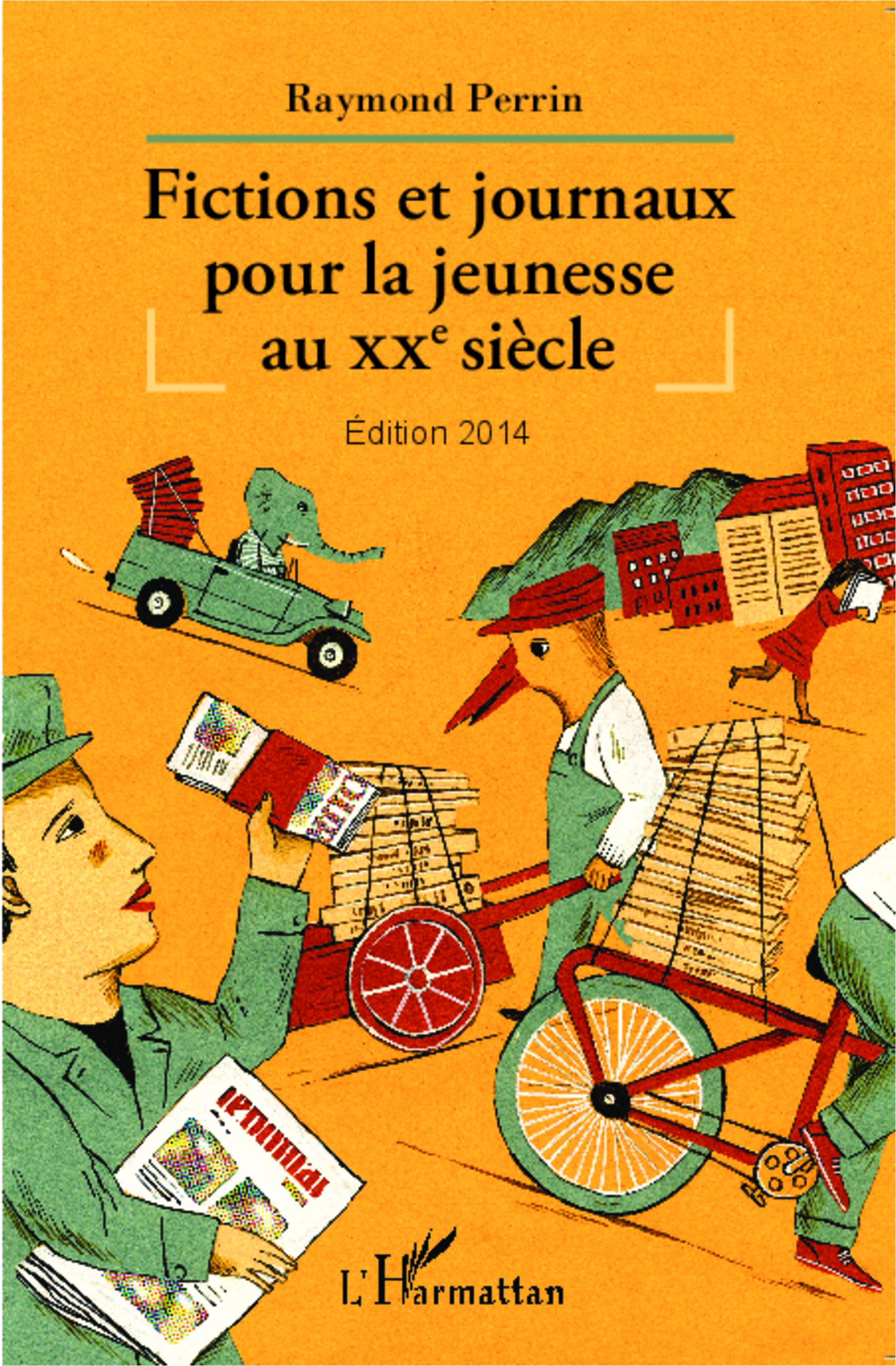 Vorderes Coverbild Fictions et journaux pour la jeunesse au XXe siècle