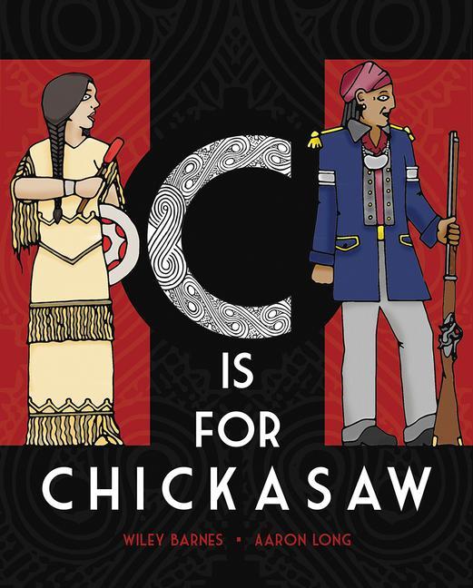 Vorderes Coverbild C Is for Chickasaw