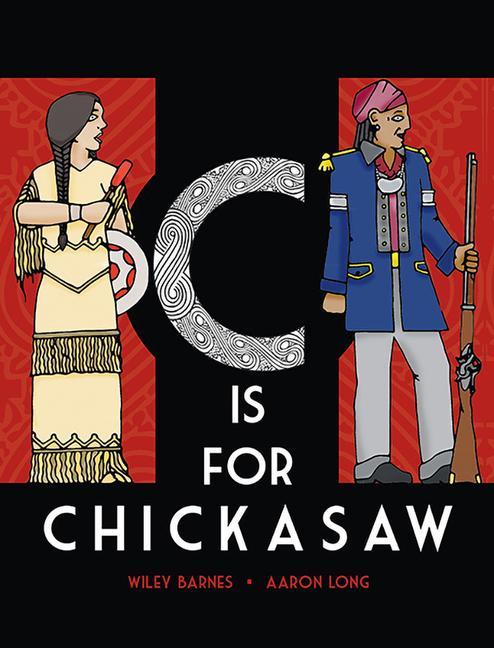 Vorderes Coverbild C Is for Chickasaw