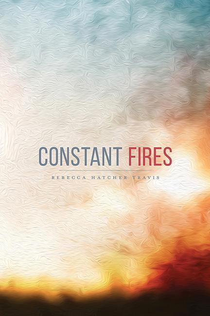 Vorderes Coverbild Constant Fires