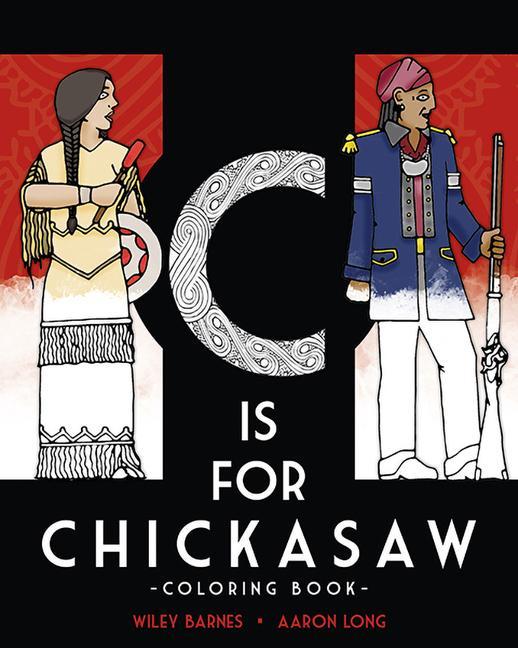 Vorderes Coverbild C Is for Chickasaw Coloring Book