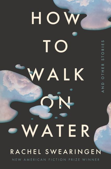 Vorderes Coverbild How to Walk on Water and Other Stories