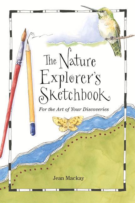 Vorderes Coverbild The Nature Explorer's Sketchbook