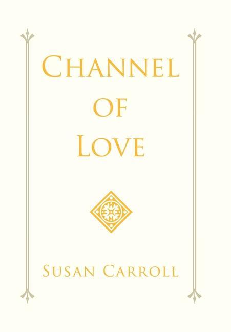 Vorderes Coverbild Channel of Love