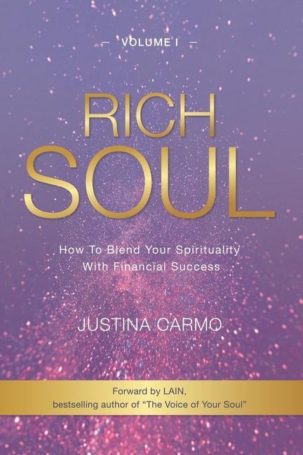 Vorderes Coverbild Rich Soul: How to Blend Your Spirituality With Financial Success