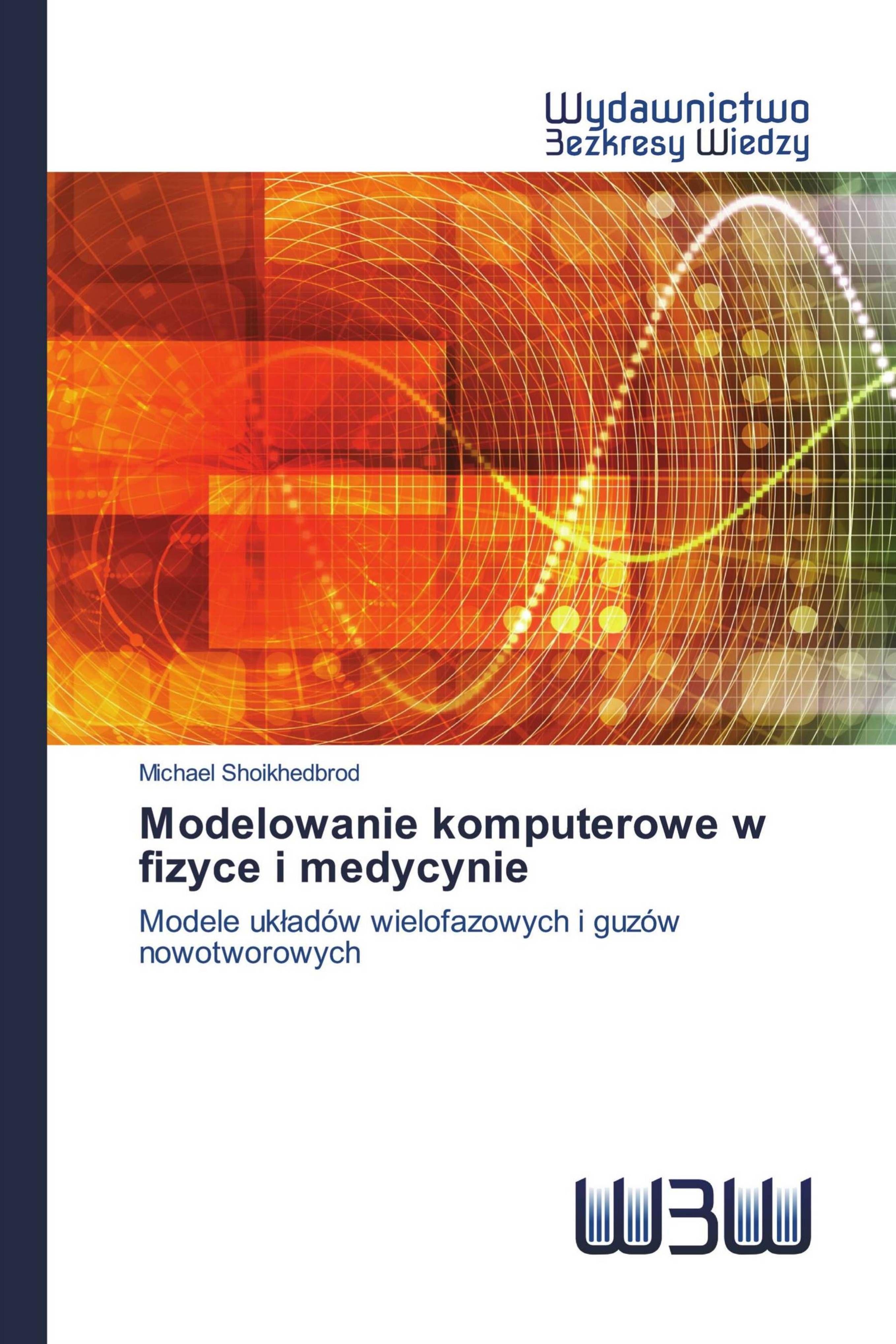 Vorderes Coverbild Modelowanie komputerowe w fizyce i medycynie