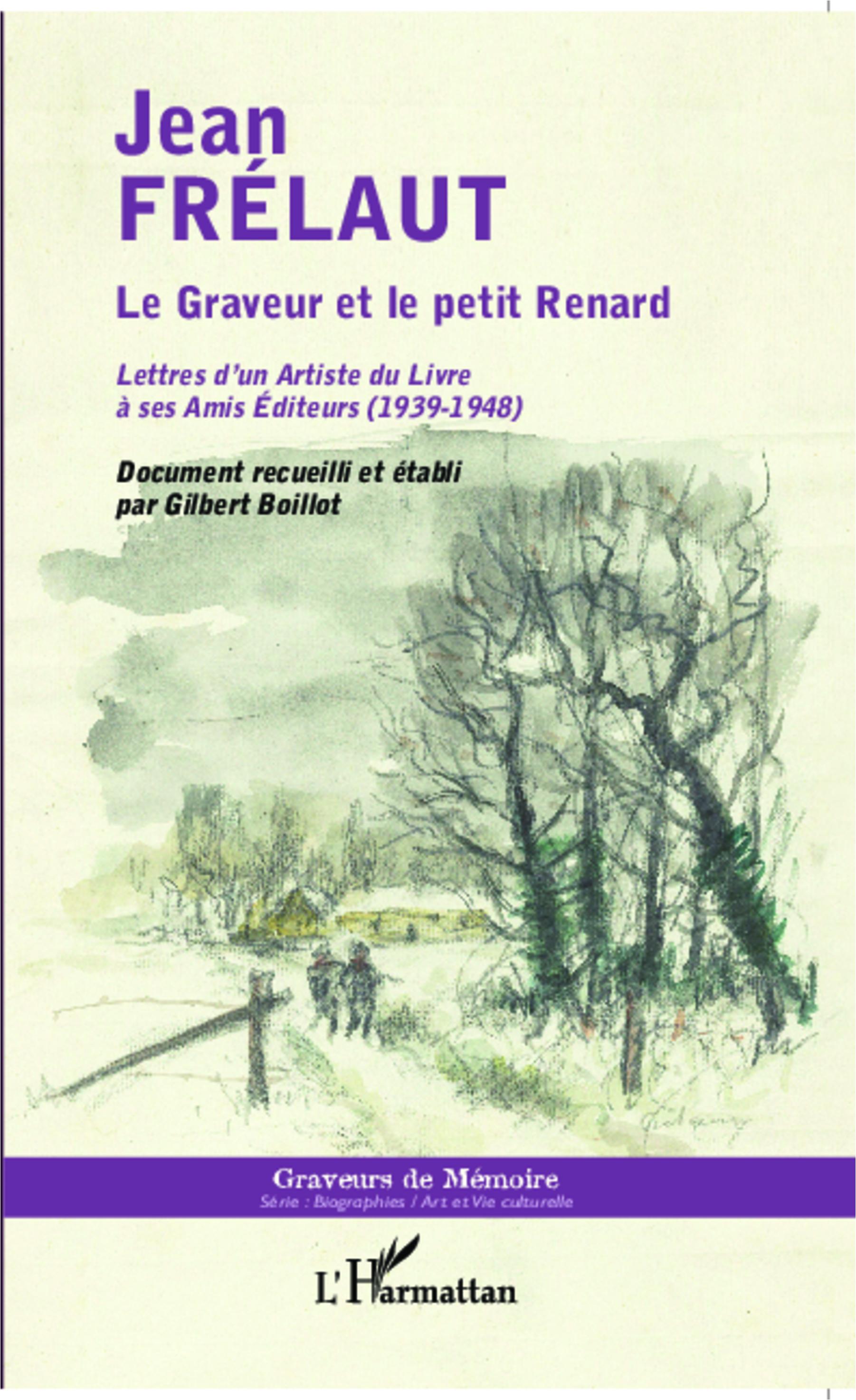 Vorderes Coverbild Le Graveur et le petit Renard