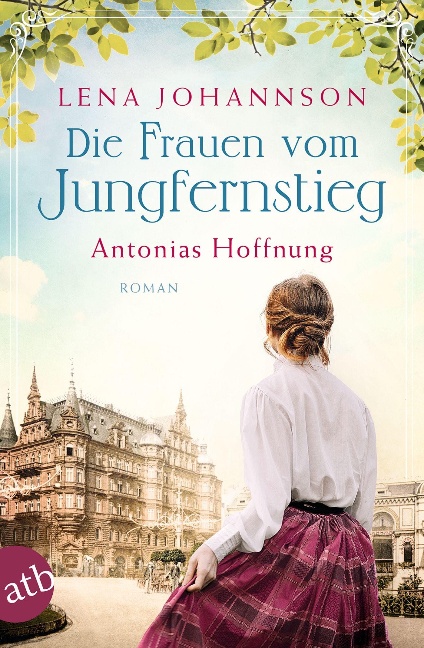 Vorderes Coverbild Die Frauen vom Jungfernstieg. Antonias Hoffnung