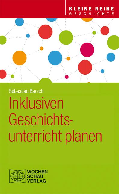 Vorderes Coverbild Inklusiven Geschichtsunterricht planen