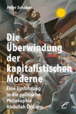 Vorderes Coverbild Die Überwindung der kapitalistischen Moderne