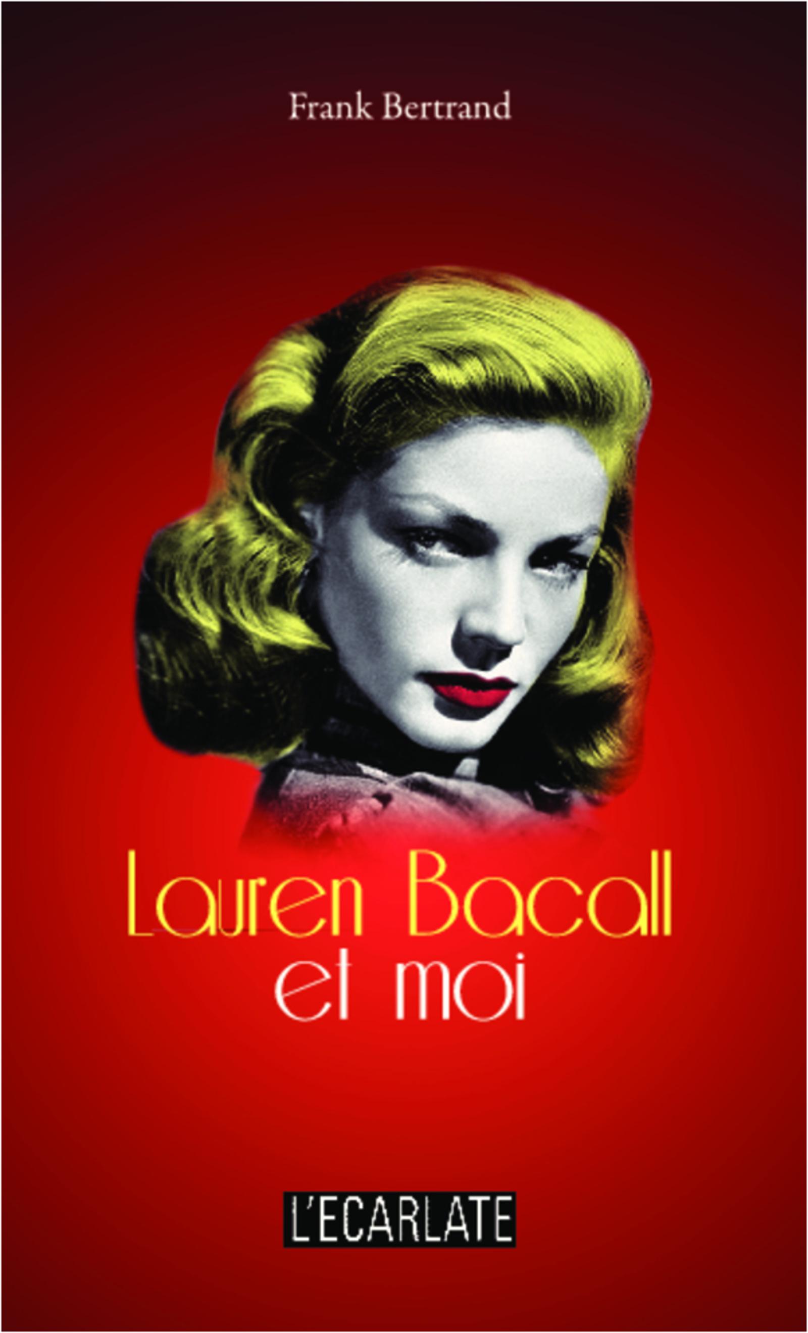 Vorderes Coverbild Lauren Bacall et moi