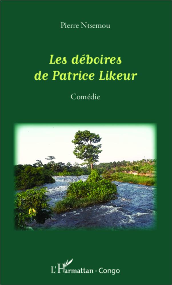 Vorderes Coverbild Les déboires de Patrice Likeur