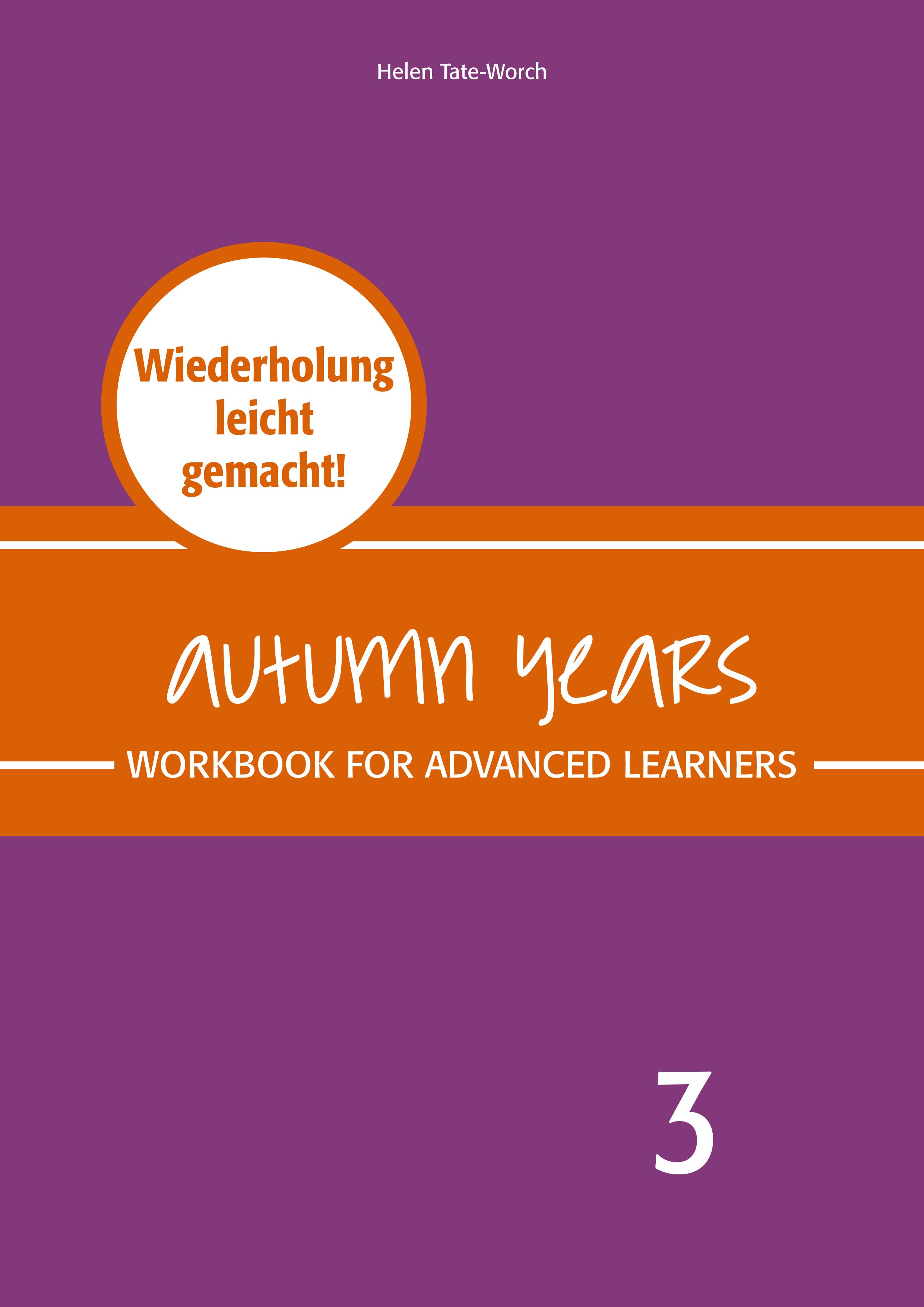 Vorderes Coverbild Autumn Years - Englisch für Senioren 3 - Advanced Learners - Workbook