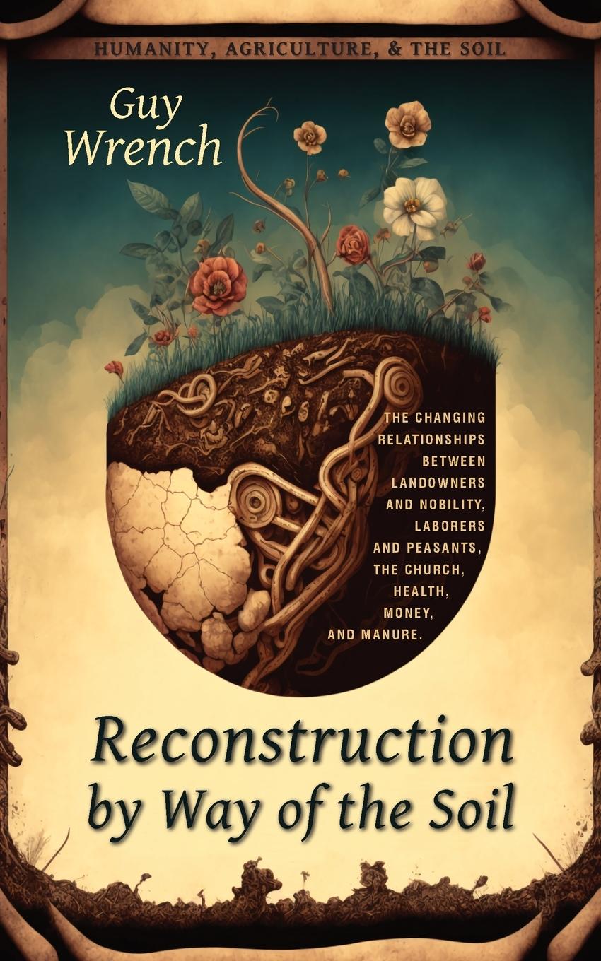 Vorderes Coverbild Reconstruction by Way of the Soil