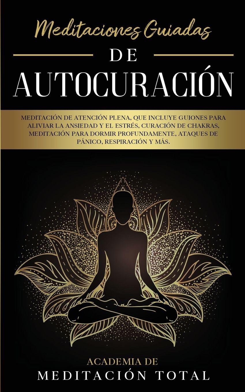 Vorderes Coverbild Meditaciones Guiadas de Autocuración